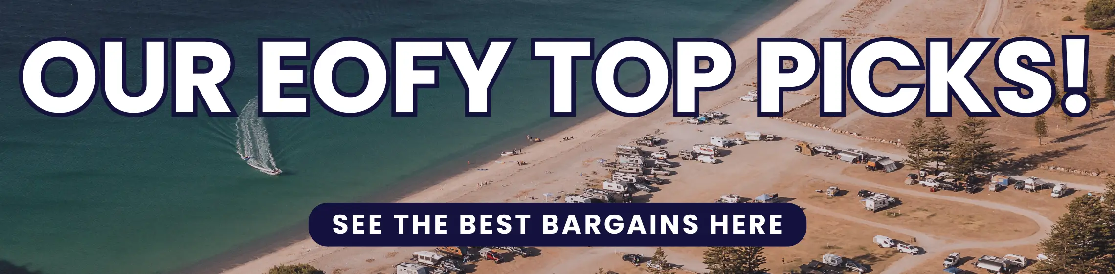 EOFY Top Picks