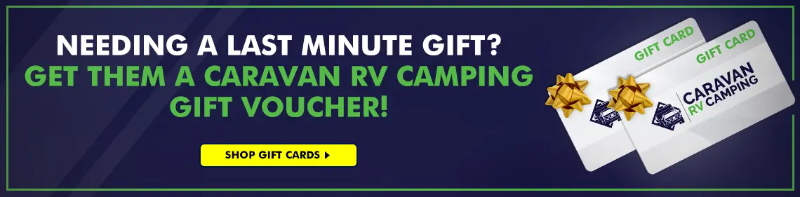 Content: Needing A Last Minute Gift? Get Them A Caravan RV Camping Gift Voucher!