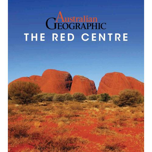 Hema Australian Geographic : The Red Centre